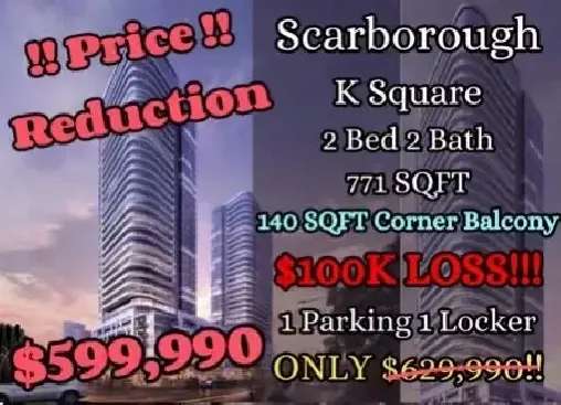 $780/SQFT! $100K LOSS! Scarborough K Square 2B ONLY $599K!